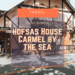 Hofsas House Carmel by the Sea pin