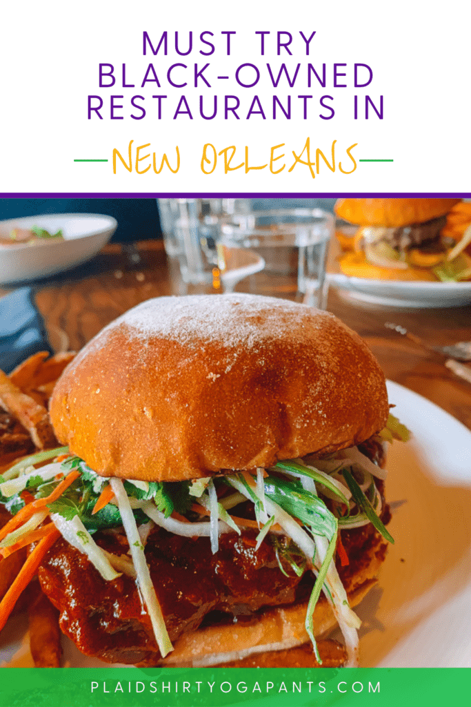 MUST TRY BLACK OWNED RESTAURANTS IN NEW ORLEANS
