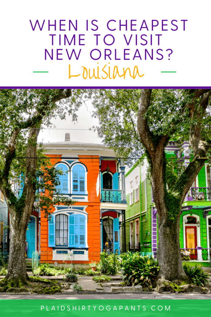 What is the cheapest time to visit new orleans louisiana