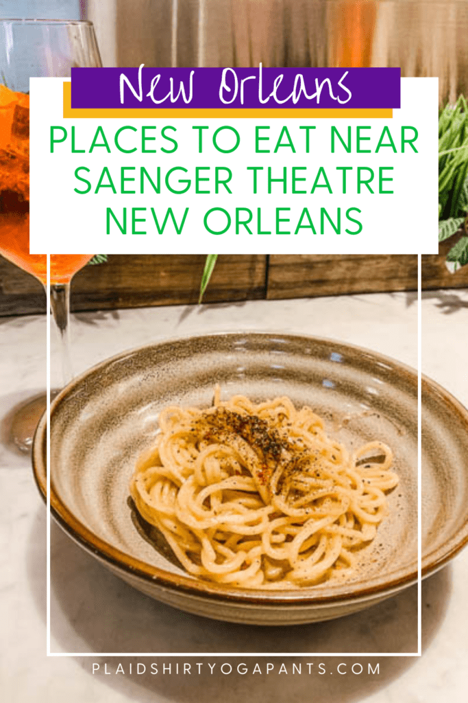 Places to eat near saenger theatre new orleans pasta