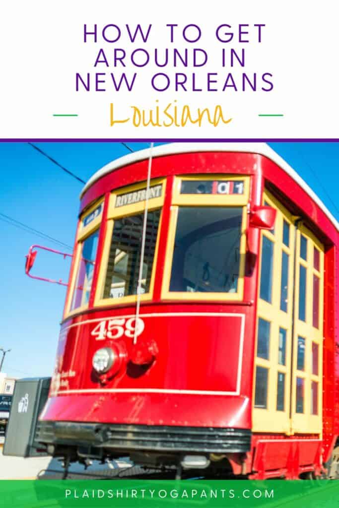 how to get around new orleans louisiana