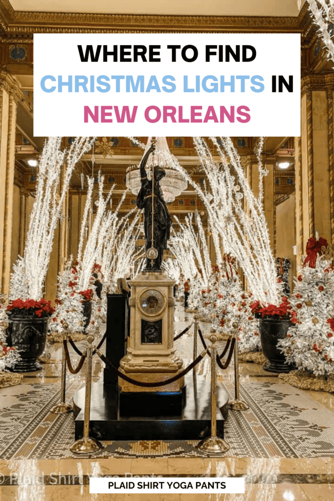 Where to find Christmas Lights in New Orleans 2