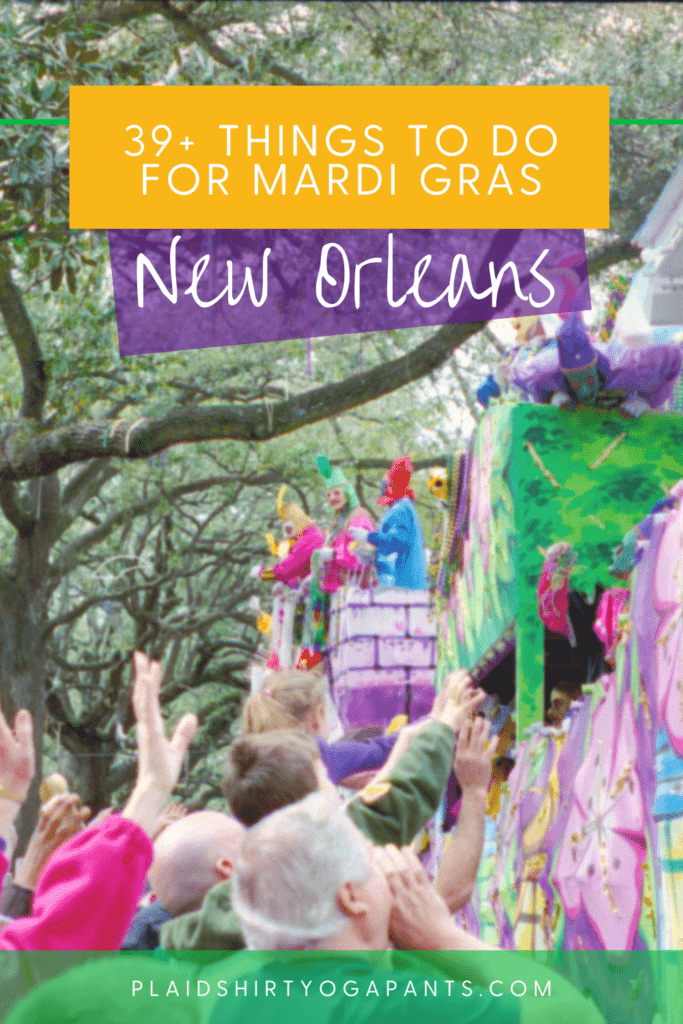 39 Things to do for Mardi Gras new orleans 1