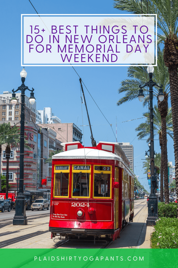 15 best things to do Memorial day weekend 2023