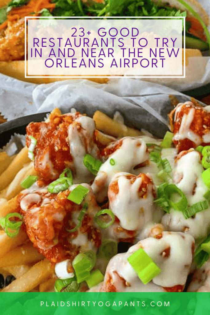 23 Good Restaurants to try in and Near the New Orleans Airport fun