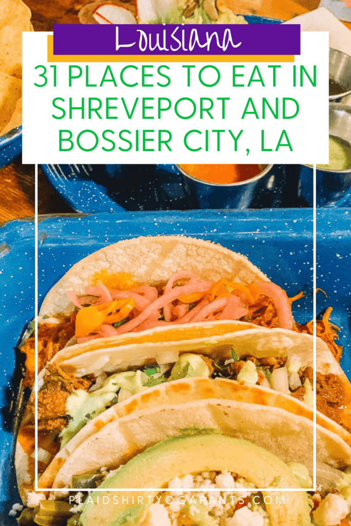 31 Places to Eat in Shreveport and Bossier City La 2
