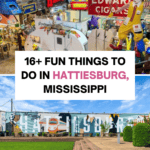pinterst pin that says 16+ Fun Things to do in Hattiesburg, Mississippi