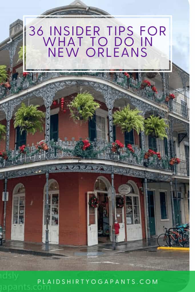 Insider Tips for What to Do in New Orleans