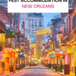 a street in new orleans with the words that say Ultimate-Guide-to-Jazz-Fest-Accommodation-in-New-Orleans