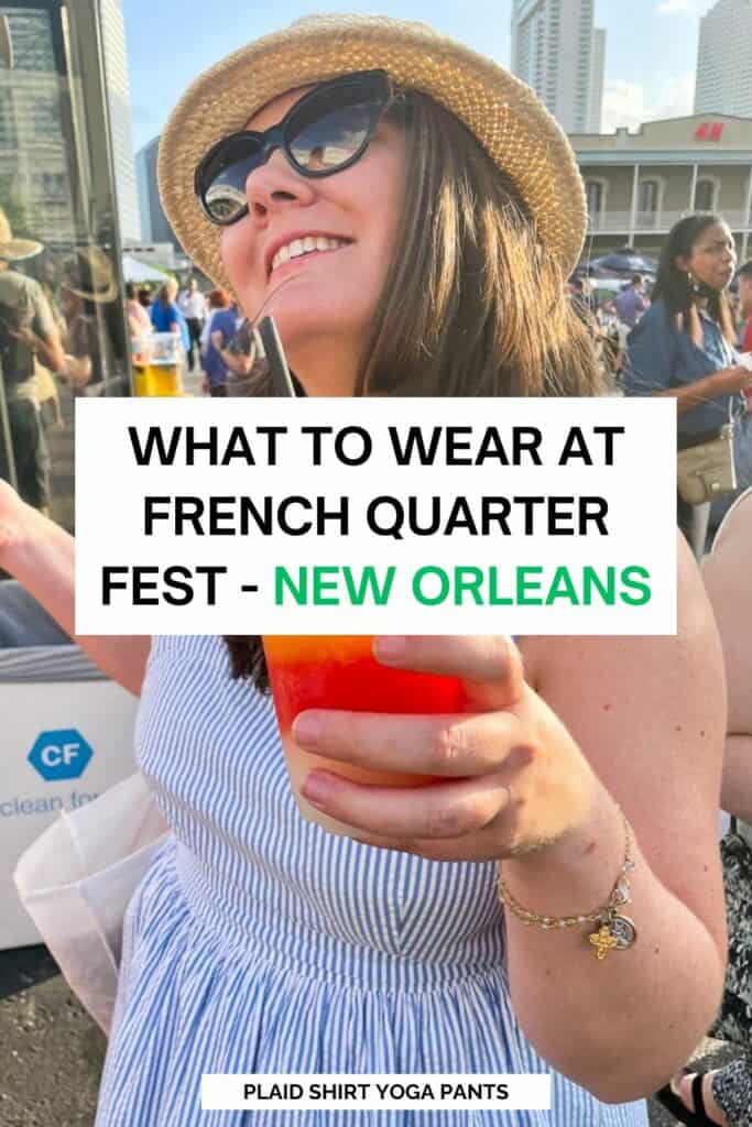 What to Wear at French Quarter Fest New Orleans